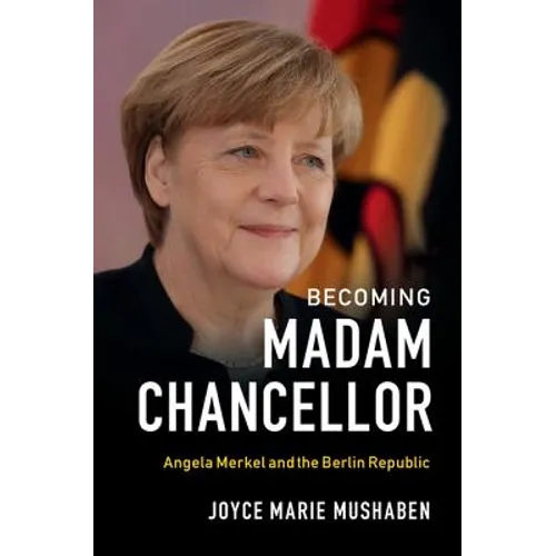 Becoming Madam Chancellor
