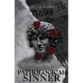 Pathological Sinner