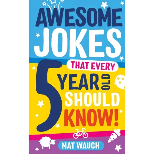 Awesome Jokes That Every 5 Year Old Should Know!