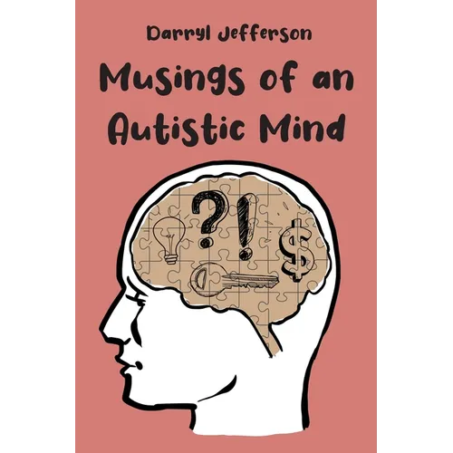 Musings of an Autistic Mind