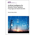 Artificial Intelligence for Smarter Power Systems: Fuzzy Logic and Neural Networks