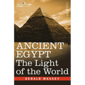 Ancient Egypt: The Light of the World