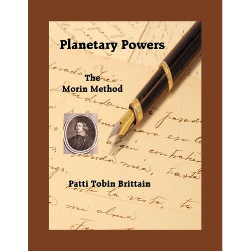Planetary Powers: The Morin Method