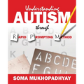 Understanding Autism through Rapid Prompting Method