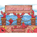 Lobsters on the Loose