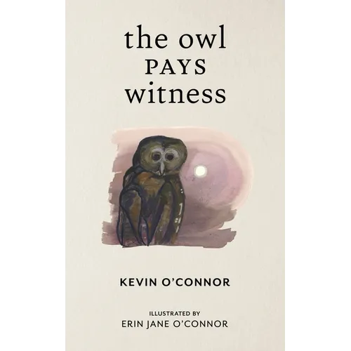 The Owl Pays Witness