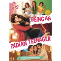 Being an Indian Teenager