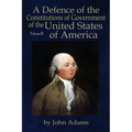 A Defence of the Constitutions of Government of the United States of America: Volume III
