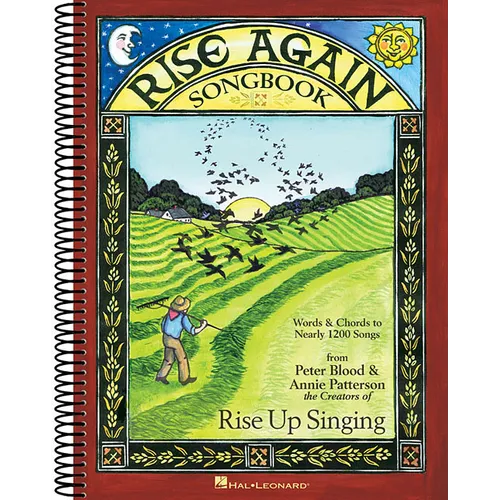 Rise Again Songbook: Words & Chords to Nearly 1200 Songs 7-1/2x10 Spiral-Bound