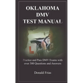 Oklahoma DMV Test Manual: Practice and Pass DMV Exams with over 300 Questions and Answers