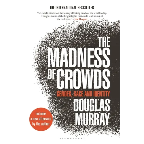 The Madness of Crowds: Gender, Race and Identity