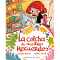 La Colcha de Nuestros Recuerdos