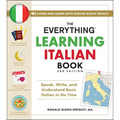 The Everything Learning Italian Book, 3rd Edition: Speak, Write, and Understand Basic Italian in No Time