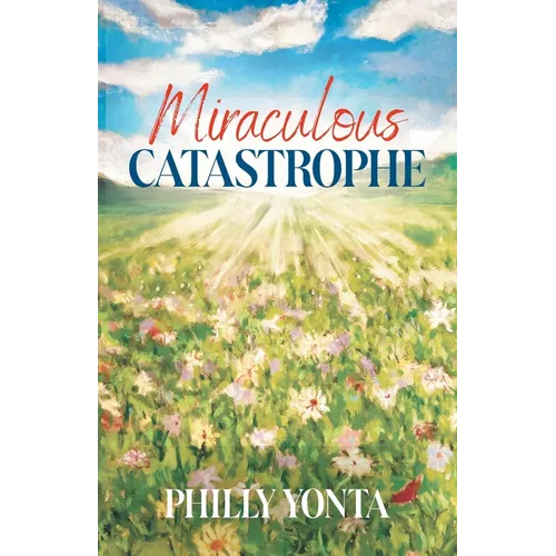Miraculous Catastrophe