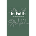 Threaded in Faith