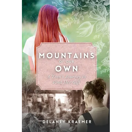 Mountains of Our Own