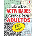 Libro De ACTIVIDADES Grande Para ADULTOS: 160 Juegos.