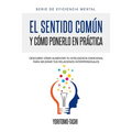 El Sentido Común y Cómo Ponerlo en Práctica