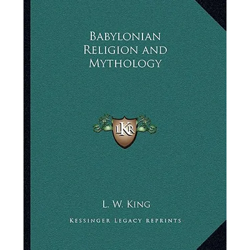 Babylonian Religion and Mythology
