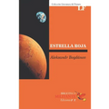 Estrella Roja: Novela utópica