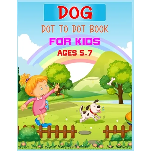 Dog Dot to Dot Book For Kids Ages 5-7: Connect the dot Activities for Learning