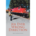 An Ever Wrong Direction