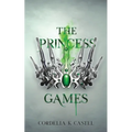 The Princess Games: A young adult dystopian romance