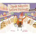 Zayde Babysits Before Passover