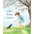 Gifts from Crows