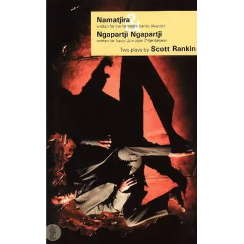 Namatjira and Ngapartji Ngapartji: Two plays