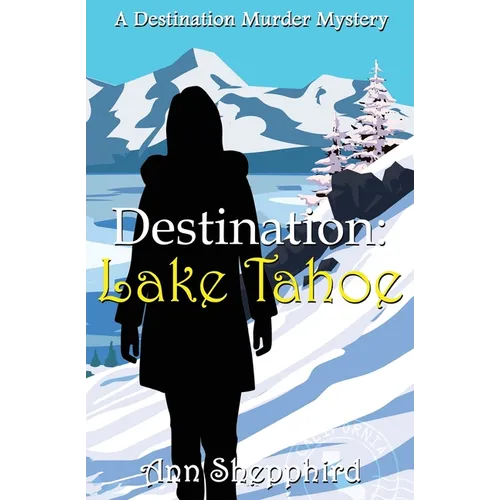 Destination Lake Tahoe