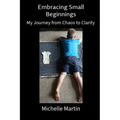 Embracing Small Beginnings