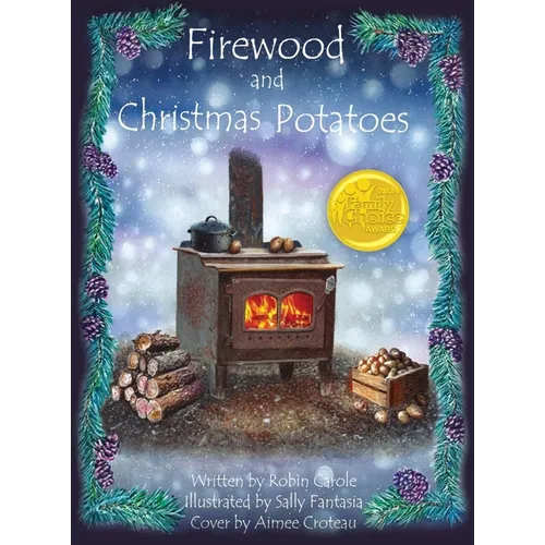 Firewood and Christmas Potatoes