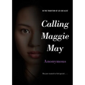 Calling Maggie May