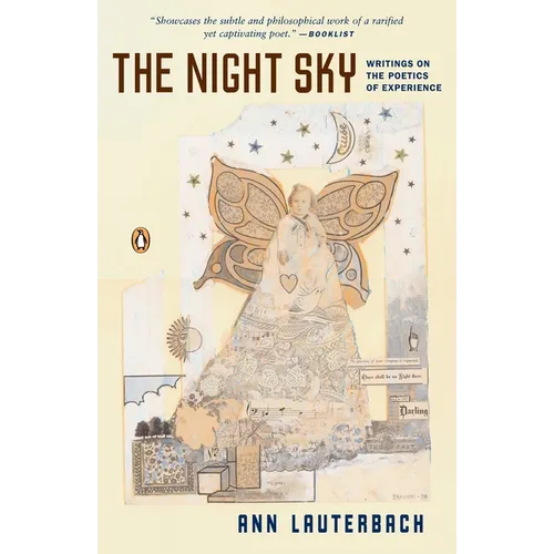 The Night Sky: Writings on the Poetics of Experience