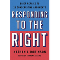 Responding to the Right: Brief Replies to 25 Conservative Arguments