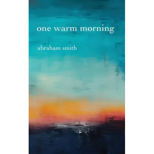 One Warm Morning
