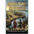 Daniel Nunes: The Keeper of the Port of Savannah