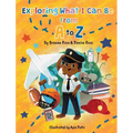 Exploring What I Can Be from A to Z