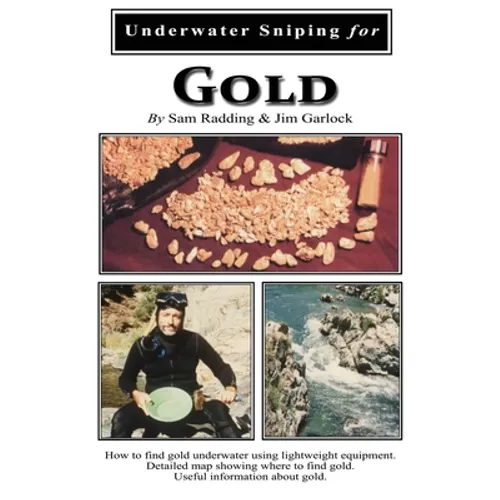 Underwater Sniping for Gold