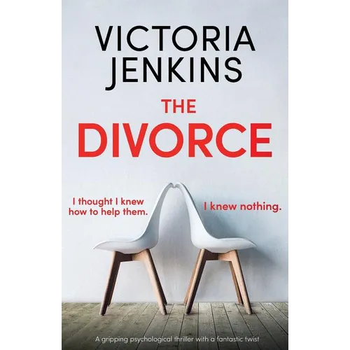 The Divorce: A gripping psychological thriller with a fantastic twist