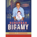 Suburban Bigamy: Six Miles Between Truth and Deceit