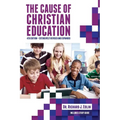 The Cause of Christian Education