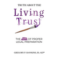Truth About the Living Trust