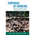 Centuries of Genocide: Critical Essays and Eyewitness Accounts, Fifth Edition