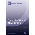 Optics for AI and AI for Optics