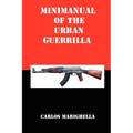 Minimanual of the Urban Guerrilla