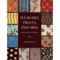 Wearable Prints, 1760-1860: History, Materials, and Mechanics