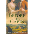Before The Cabin: When the Letters Began