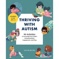 Thriving with Autism: 90 Activities to Encourage Your Child's Communication, Engagement, and Play